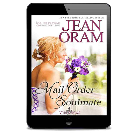 Mail Order Soulmate by Jean Oram a marriage of convenience, modern mail order bride romance