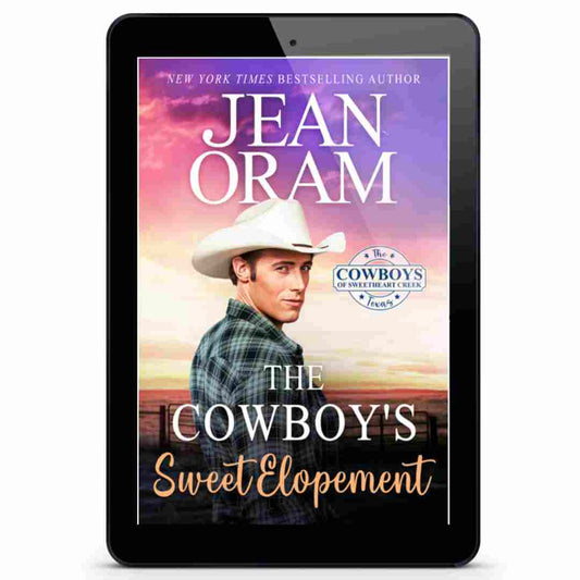 The Cowboy's Sweet Elopement by Jean Oram