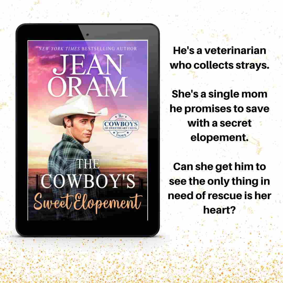 The Cowboy's Sweet Elopement, clean sweet romance by Jean Oram. Book 4