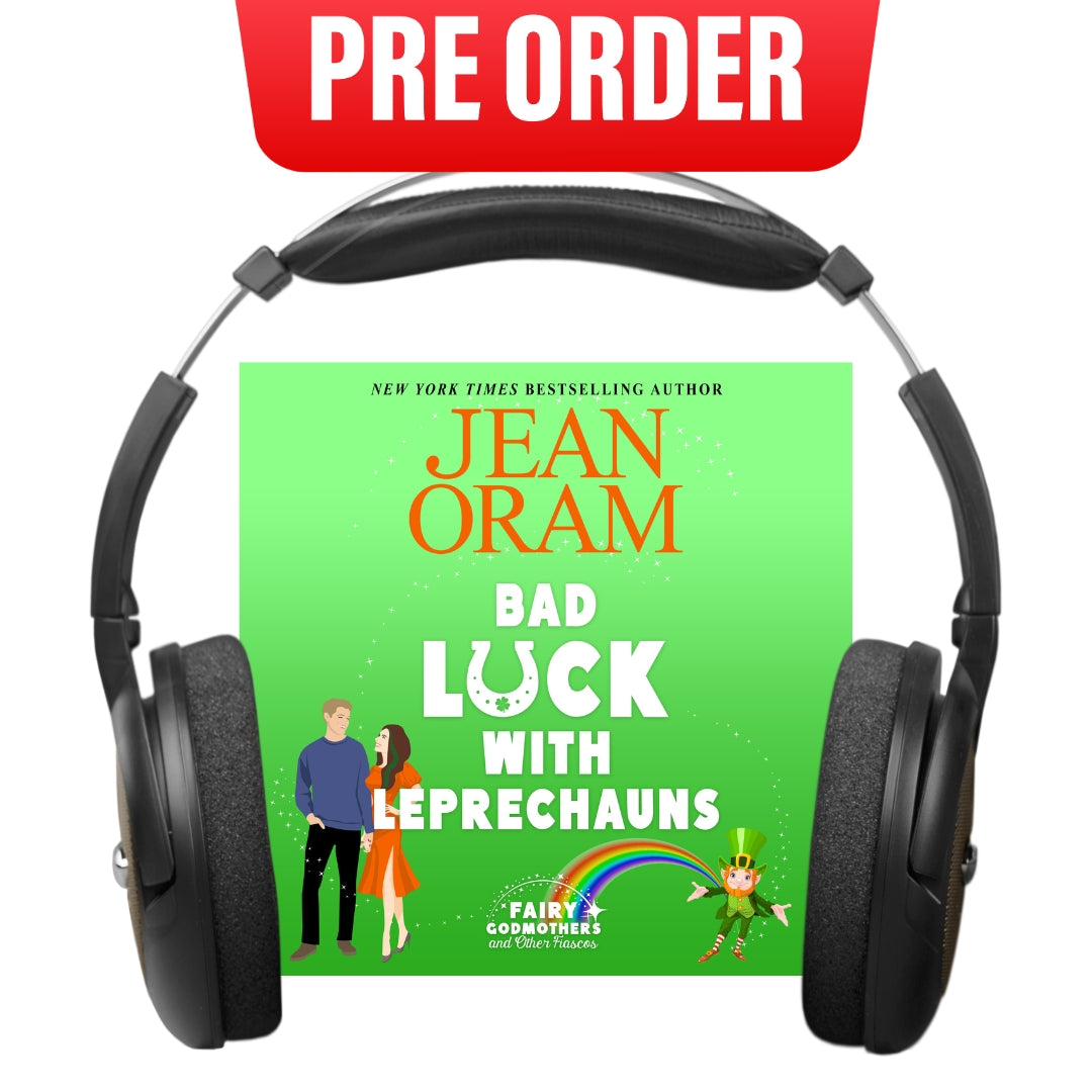 Bad Luck with Leprechauns audiobook by Jean Oram. Book 4. preorder Oct 2026.